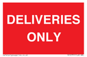 DELIVERIES ONLY Text: 